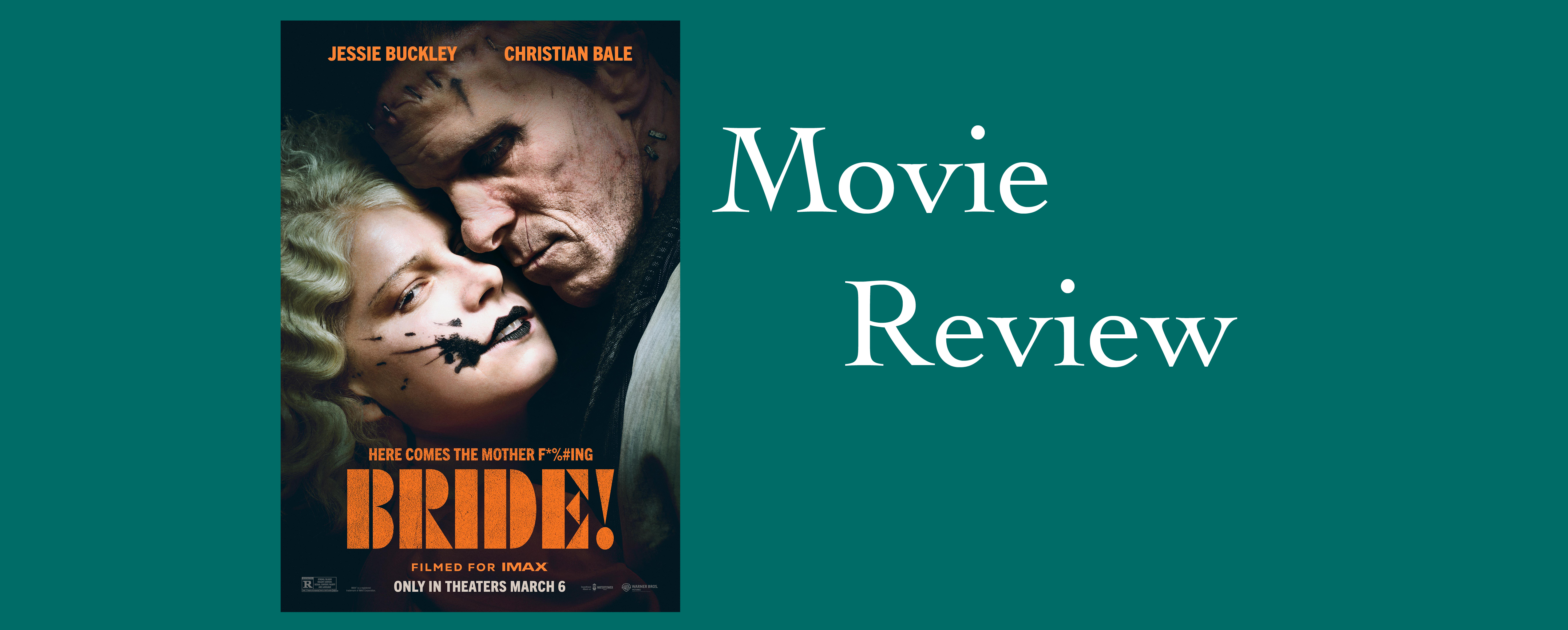 Movie Review – The Bride! – Becky Tyler Art and Photography